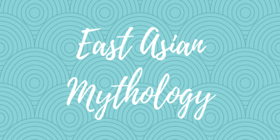 East Asian Mythology
